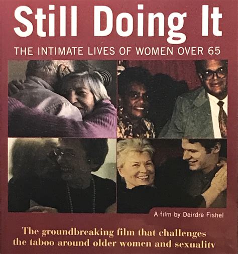 granny dex|Still Doing It: The Intimate Lives of Women Over 65